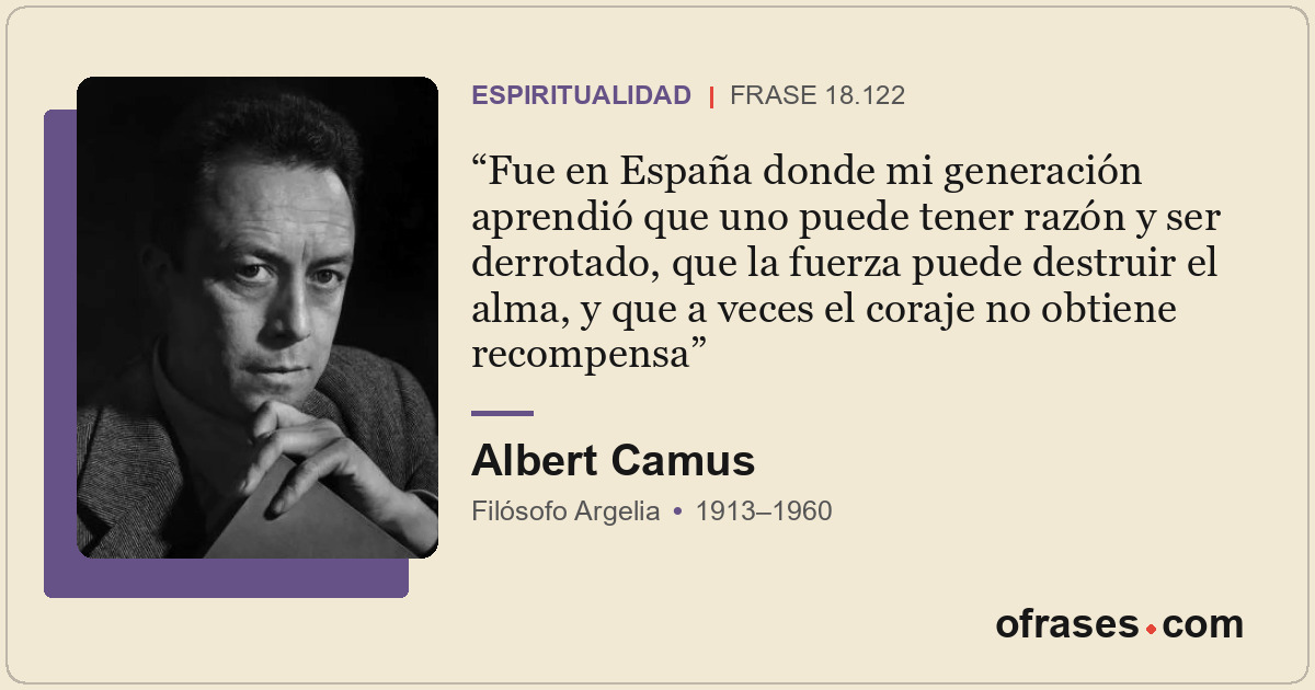 Fue en España donde mi generación aprendió que uno puede tener razón y ser derro...
