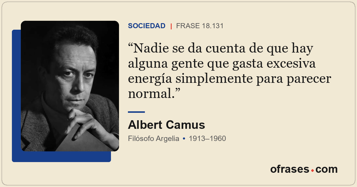 Nadie se da cuenta de que hay alguna gente que gasta excesiva energía simplement...