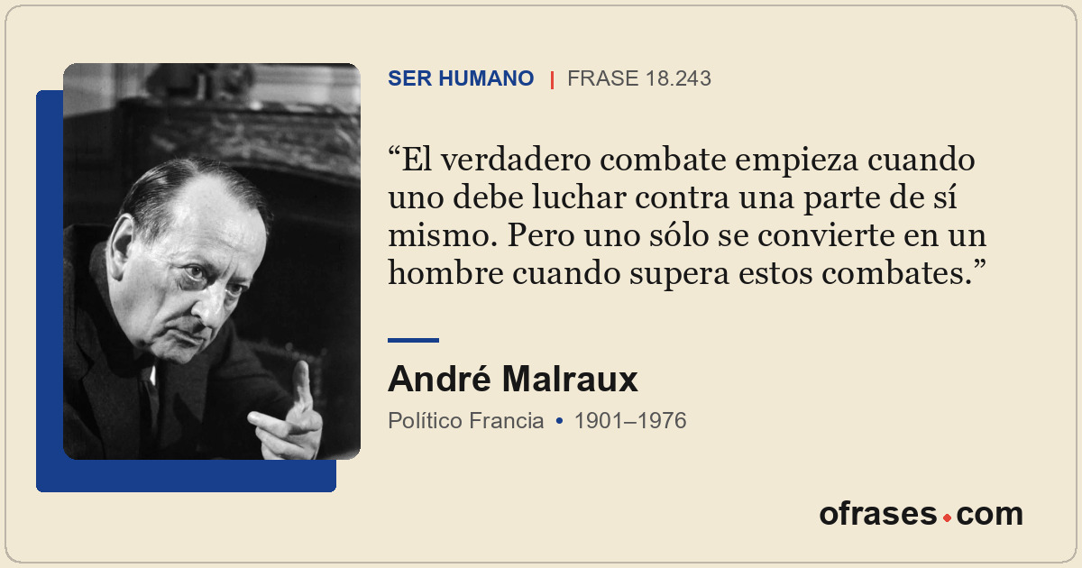 El verdadero combate empieza cuando uno debe luchar contra una parte de sí mismo...
