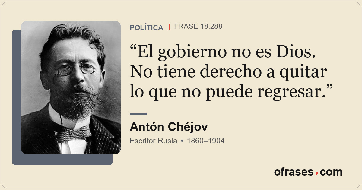 El gobierno no es Dios. No tiene derecho a quitar lo que no puede regresar.