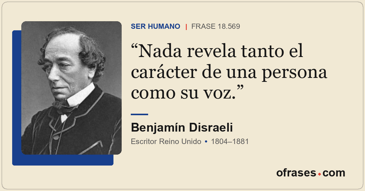 Nada revela tanto el carácter de una persona como su voz.