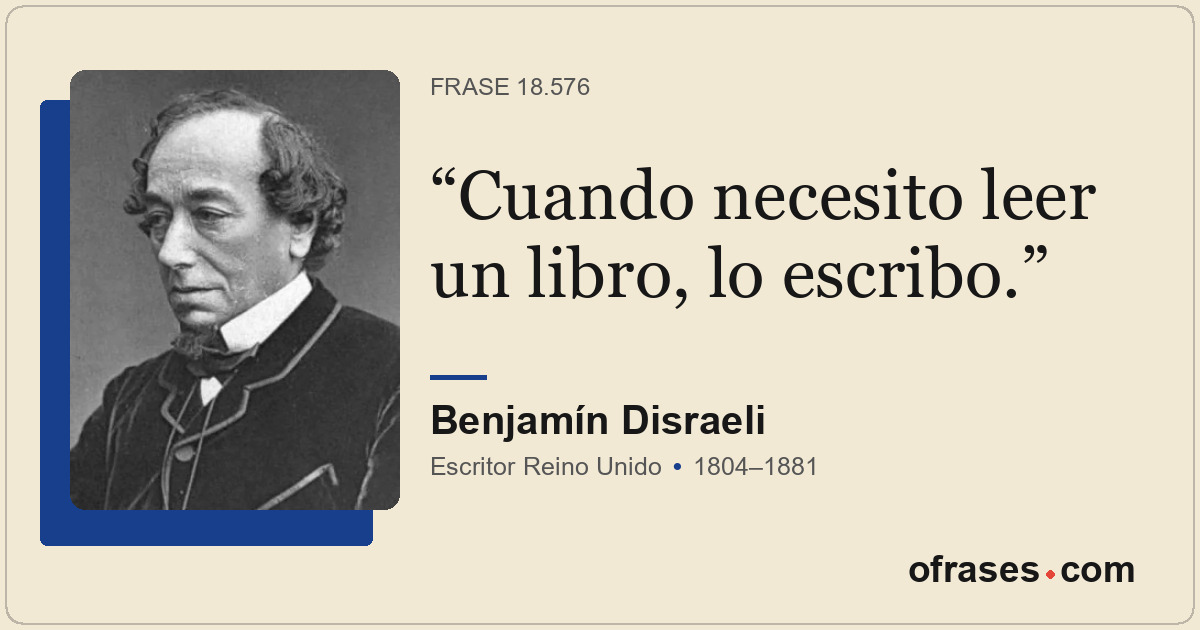 Cuando necesito leer un libro, lo escribo.