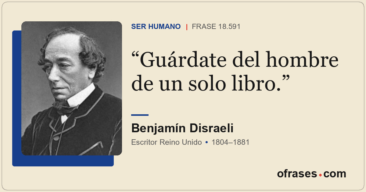 Guárdate del hombre de un solo libro.