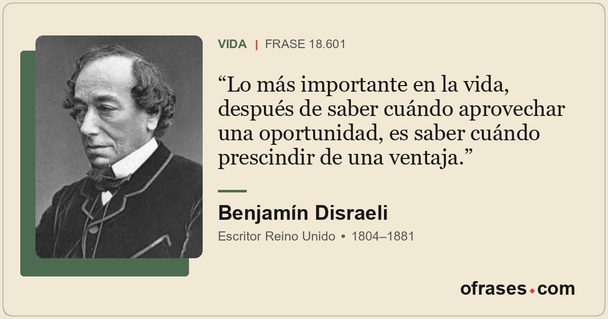Lo más importante en la vida, después de saber cuándo aprovechar una oportunidad...