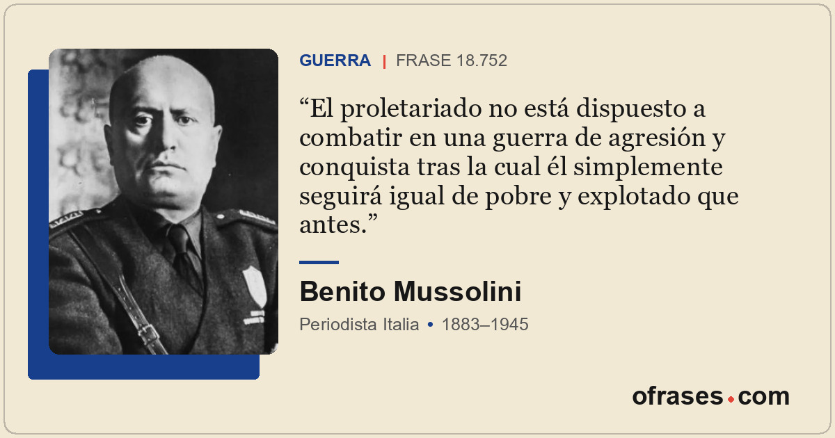 El proletariado no está dispuesto a combatir en una guerra de agresión y conquis...