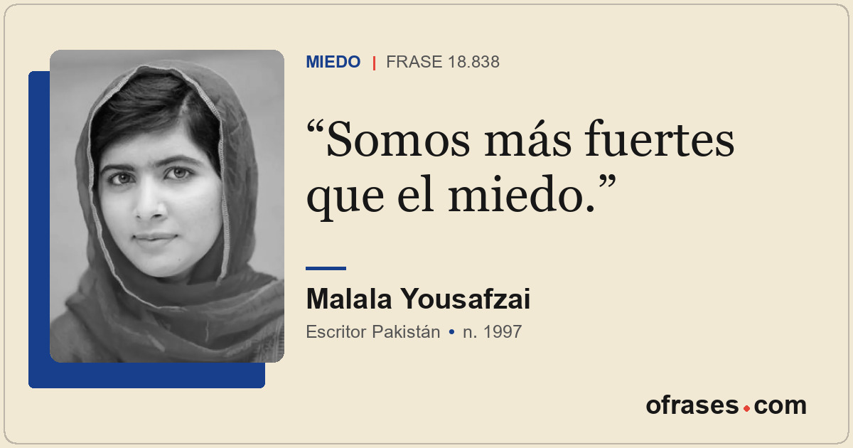 Somos más fuertes que el miedo.