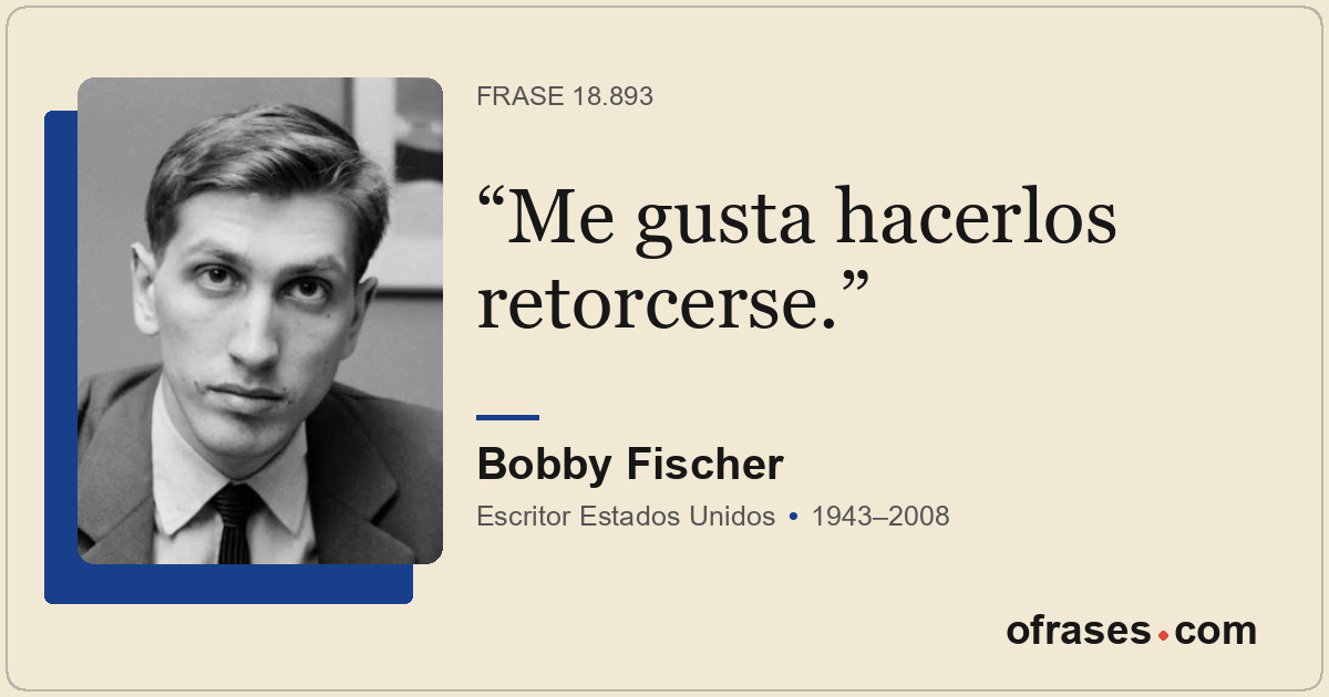Me gusta hacerlos retorcerse.
