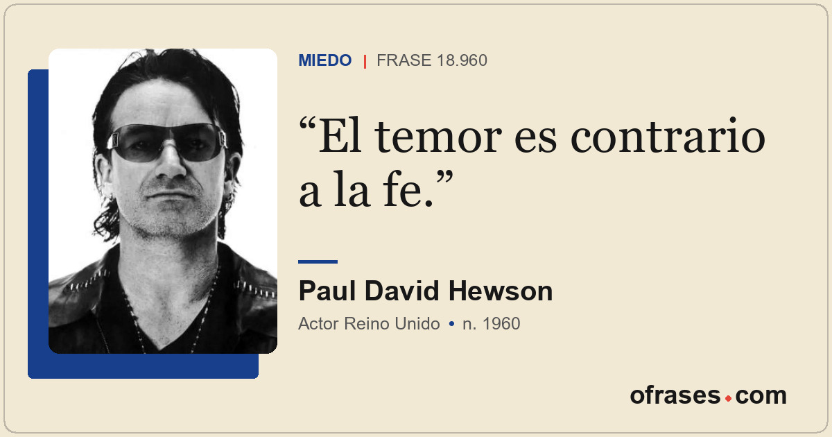 El temor es contrario a la fe.