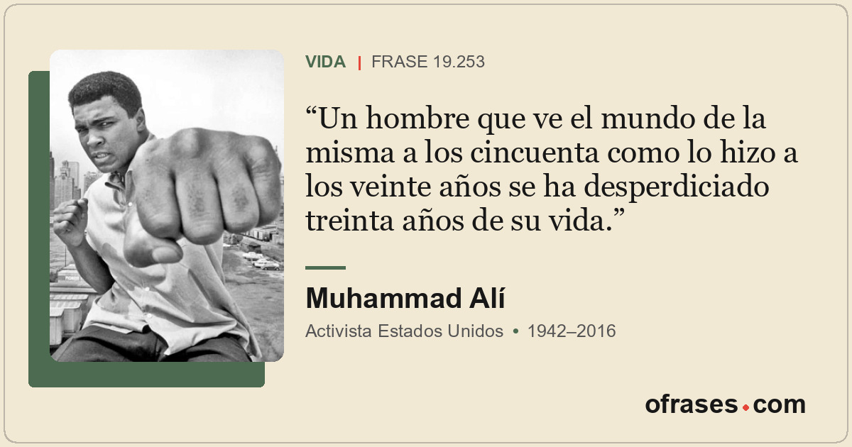 Un hombre que ve el mundo de la misma a los cincuenta como lo hizo a los veinte...