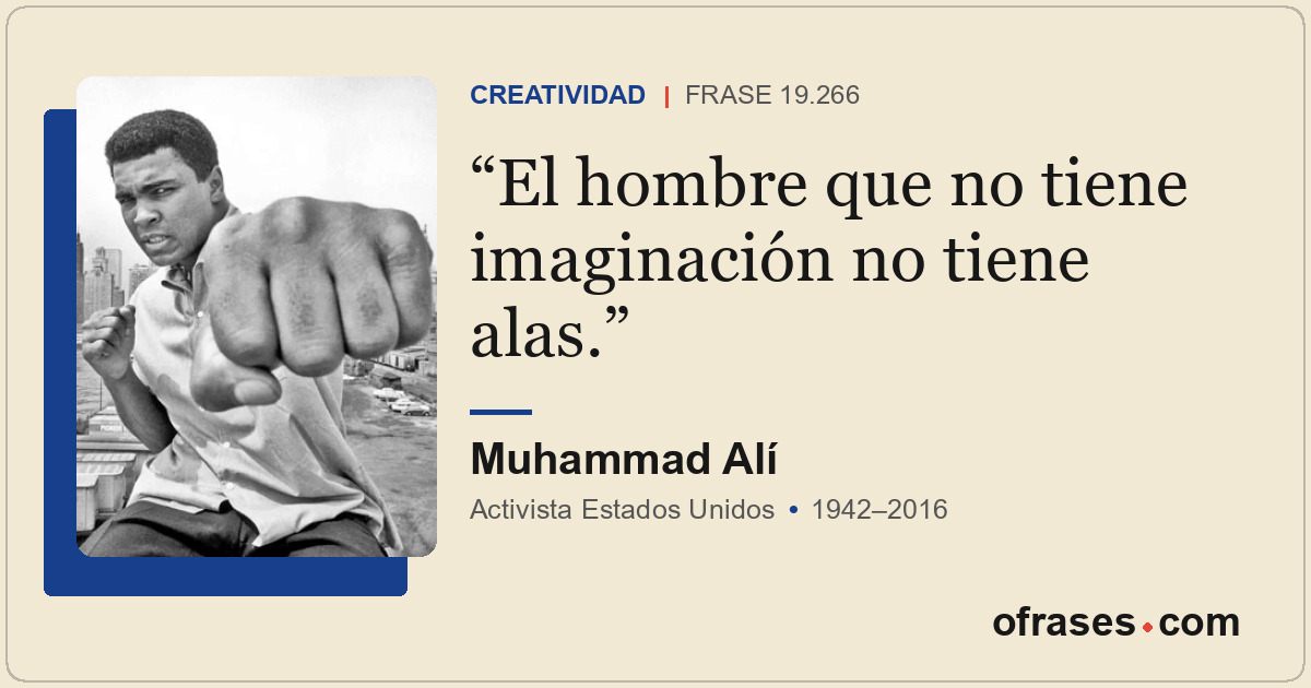 El hombre que no tiene imaginación no tiene alas.