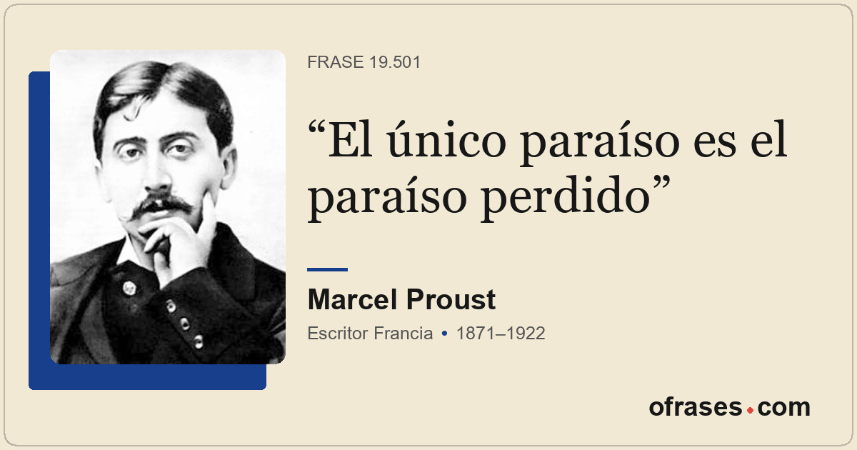 El único paraíso es el paraíso perdido