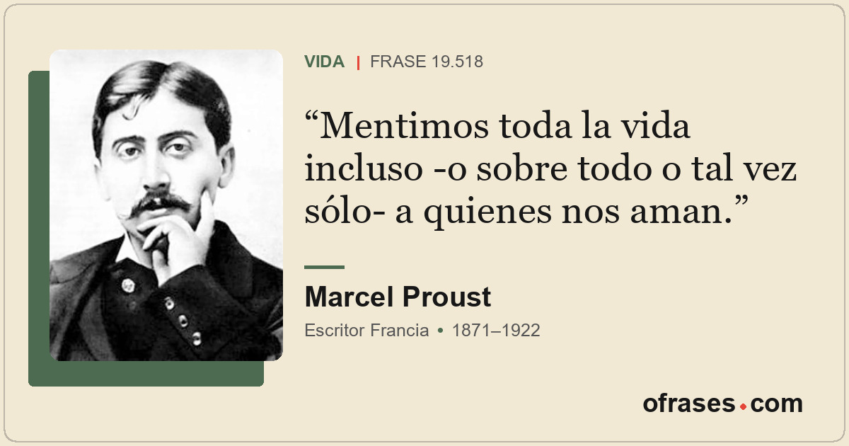 Mentimos toda la vida incluso -o sobre todo o tal vez sólo- a quienes nos aman.