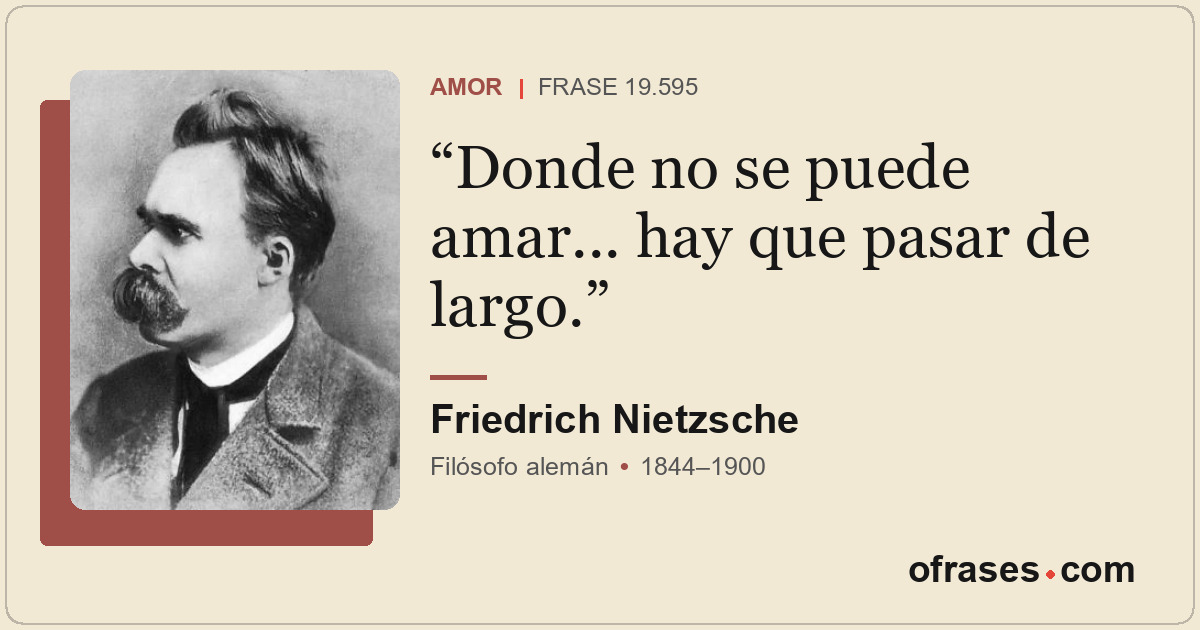 Donde no se puede amar... hay que pasar de largo.