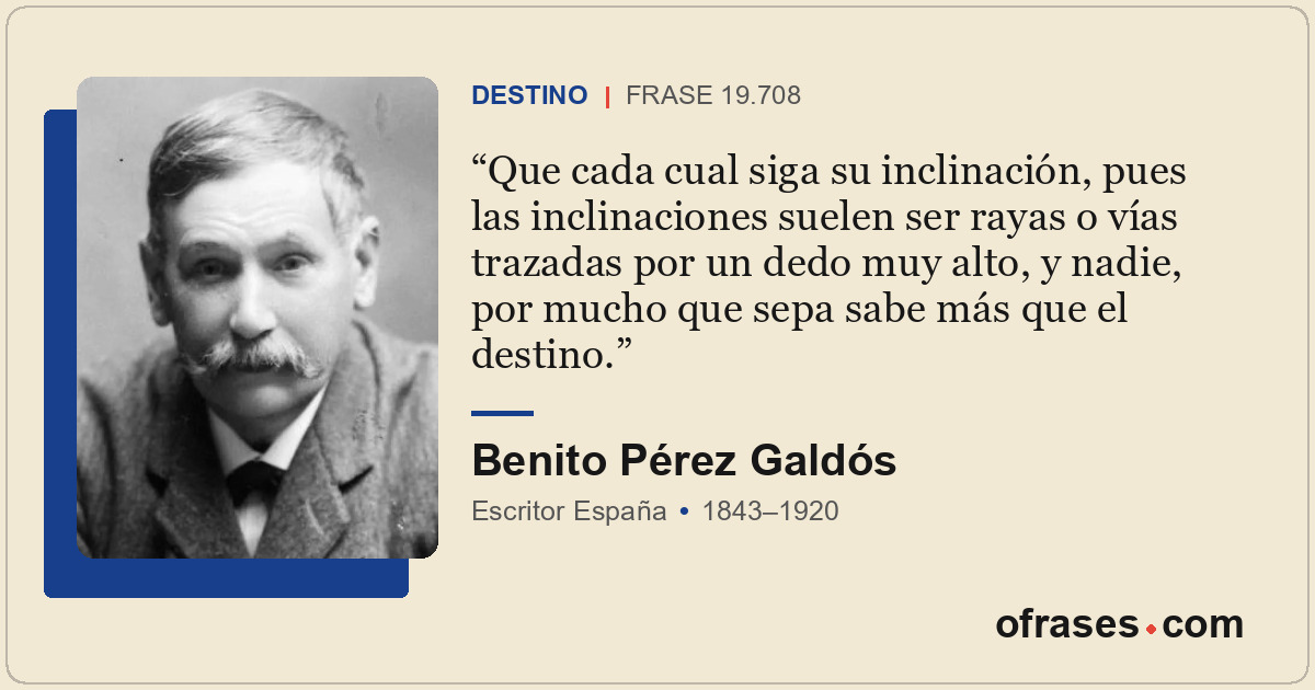 Que cada cual siga su inclinación, pues las inclinaciones suelen ser rayas o vía...