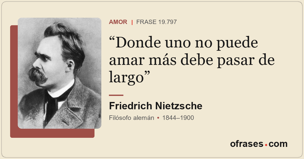 Donde uno no puede amar más debe pasar de largo