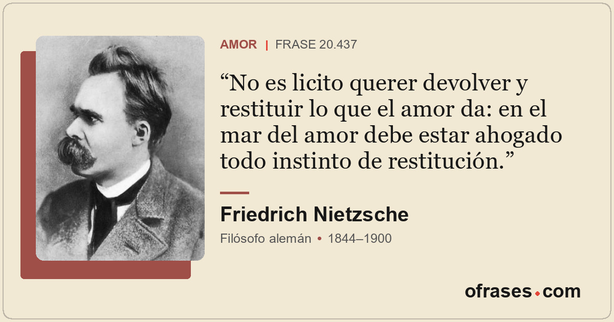 No es licito querer devolver y restituir lo que el amor da: en el mar del amor d...