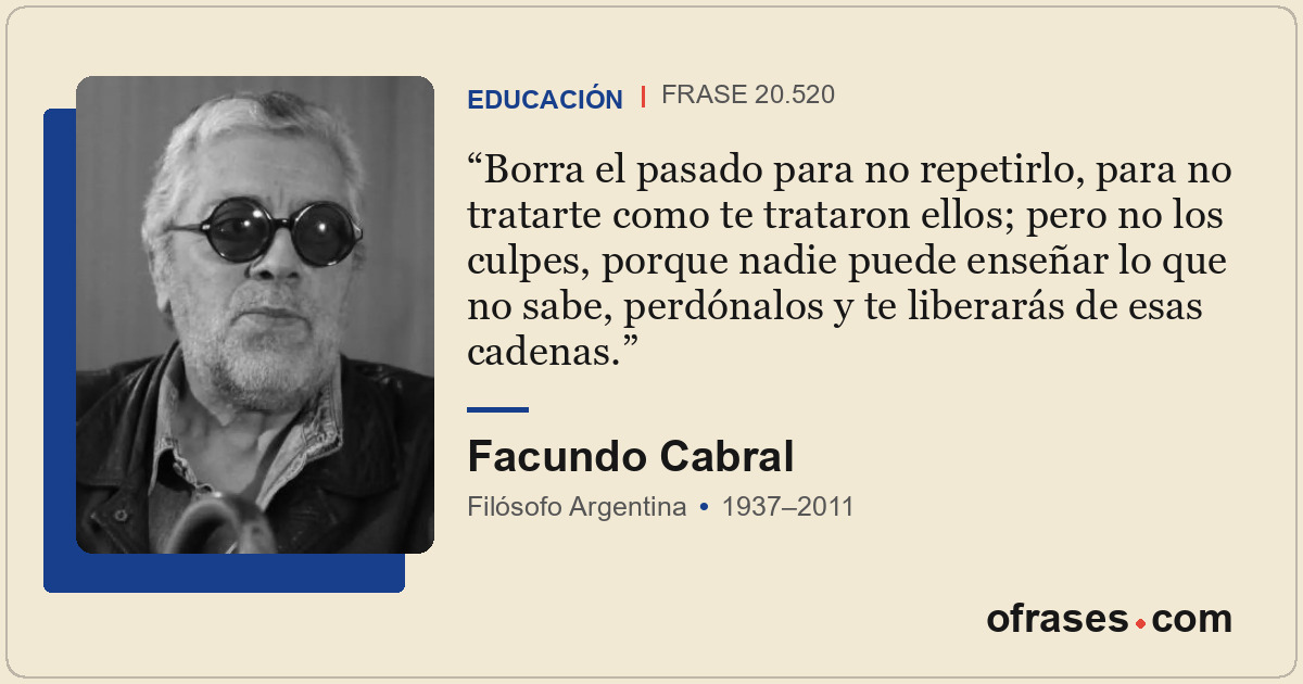 Borra el pasado para no repetirlo, para no tratarte como te trataron ellos; pero...