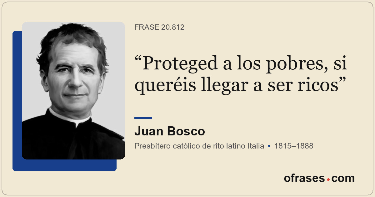 Proteged a los pobres, si queréis llegar a ser ricos