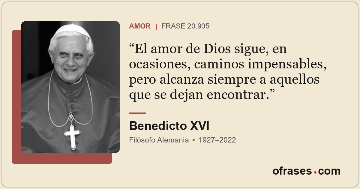 El amor de Dios sigue, en ocasiones, caminos impensables, pero alcanza siempre a...