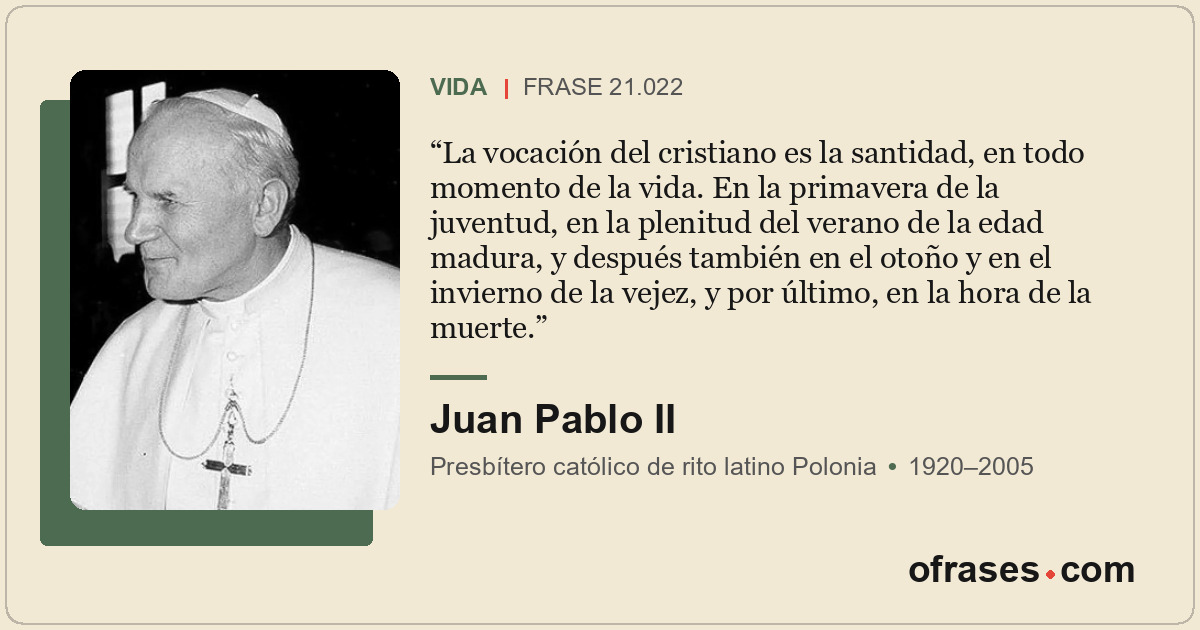 La vocación del cristiano es la santidad, en todo momento de la vida. En la prim...