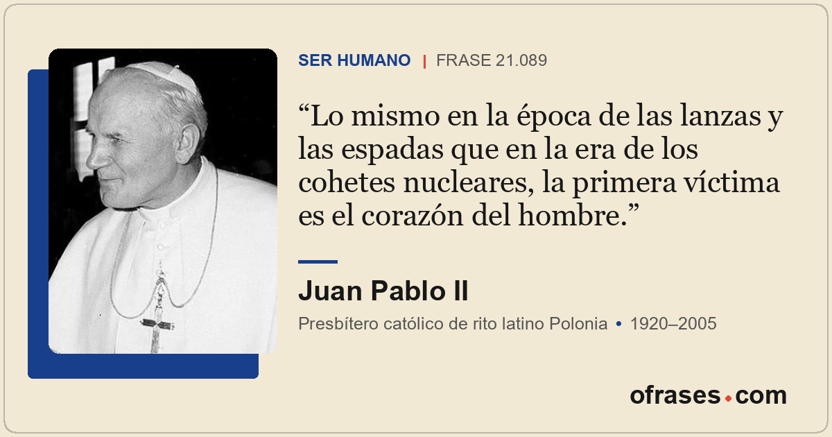 Lo mismo en la época de las lanzas y las espadas que en la era de los cohetes nu...
