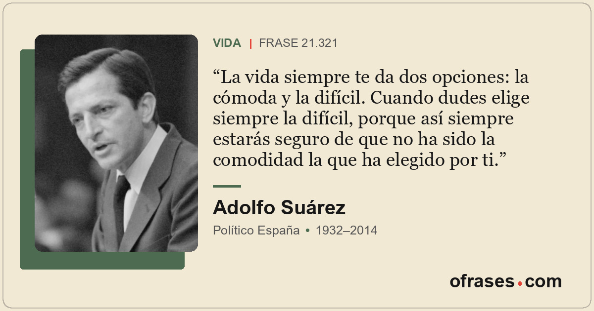 La vida siempre te da dos opciones: la cómoda y la difícil. Cuando dudes elige s...