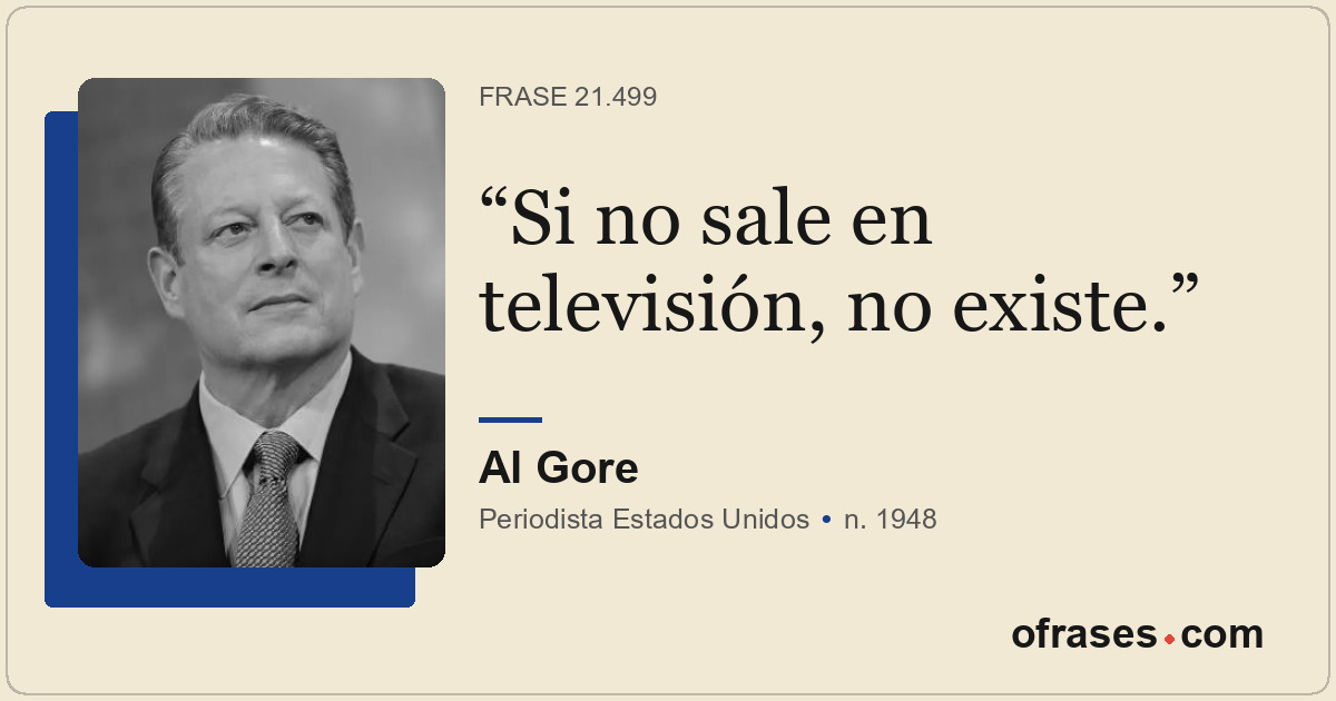 Si no sale en televisión, no existe.