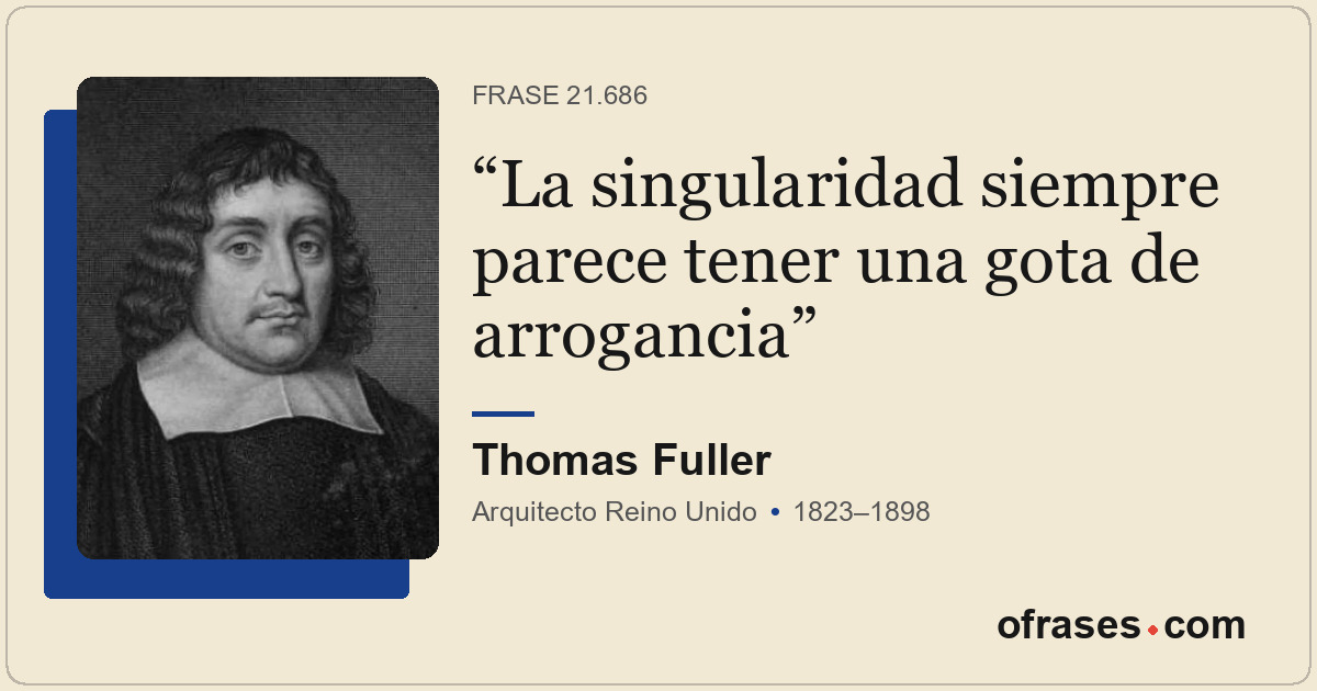 La singularidad siempre parece tener una gota de arrogancia