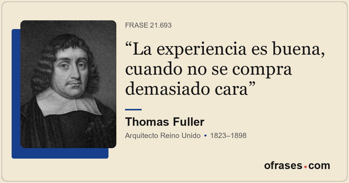 La experiencia es buena, cuando no se compra demasiado cara