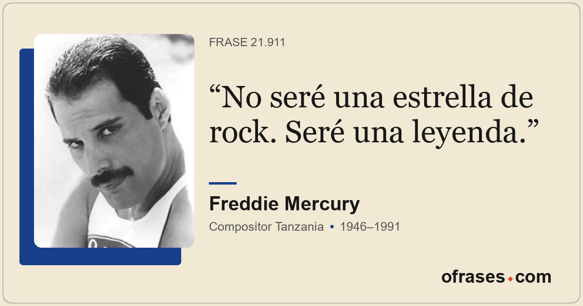 No seré una estrella de rock. Seré una leyenda.