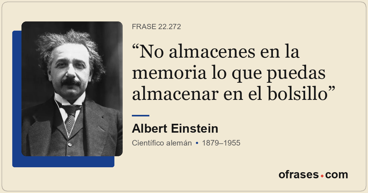 No almacenes en la memoria lo que puedas almacenar en el bolsillo