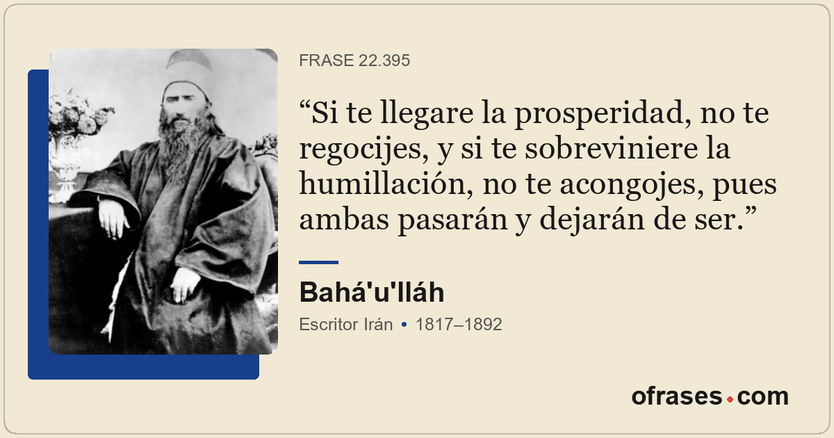 Si te llegare la prosperidad, no te regocijes, y si te sobreviniere la humillaci...