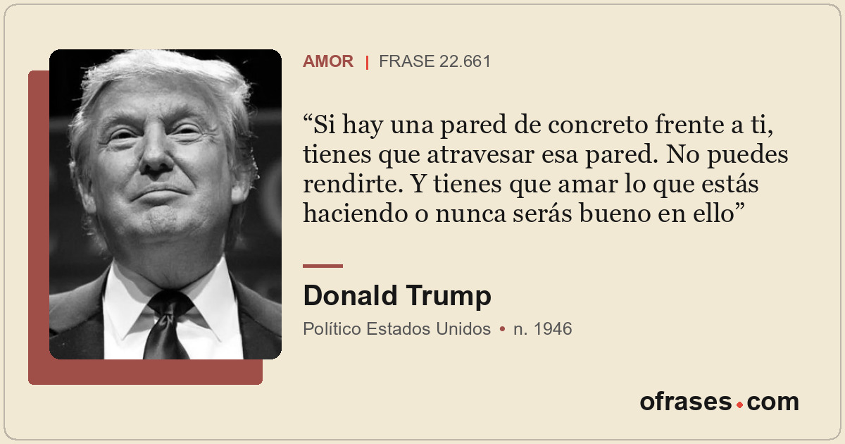Si hay una pared de concreto frente a ti, tienes que atravesar esa pared. No pue...