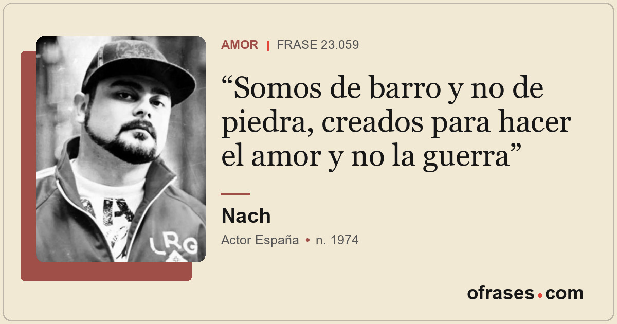 Somos de barro y no de piedra, creados para hacer el amor y no la guerra