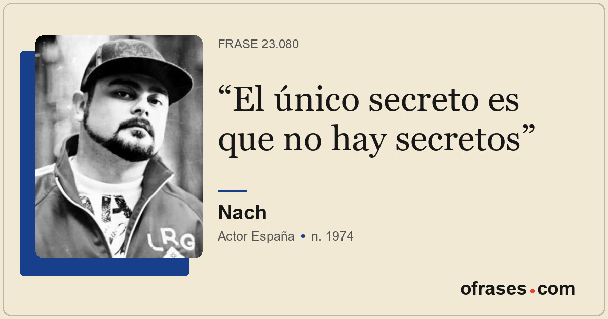 El único secreto es que no hay secretos