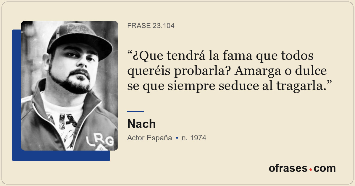 ¿Que tendrá la fama que todos queréis probarla? Amarga o dulce se que siempre se...