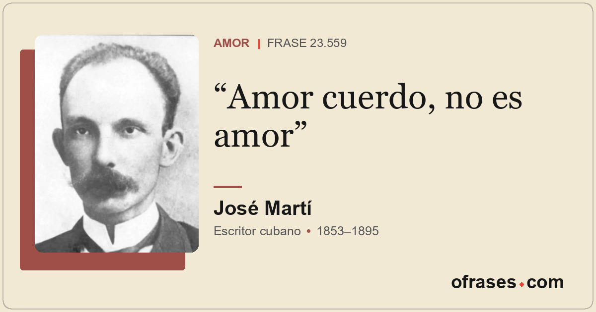 Amor cuerdo, no es amor