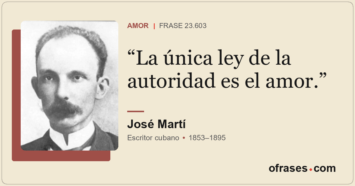 La única ley de la autoridad es el amor.