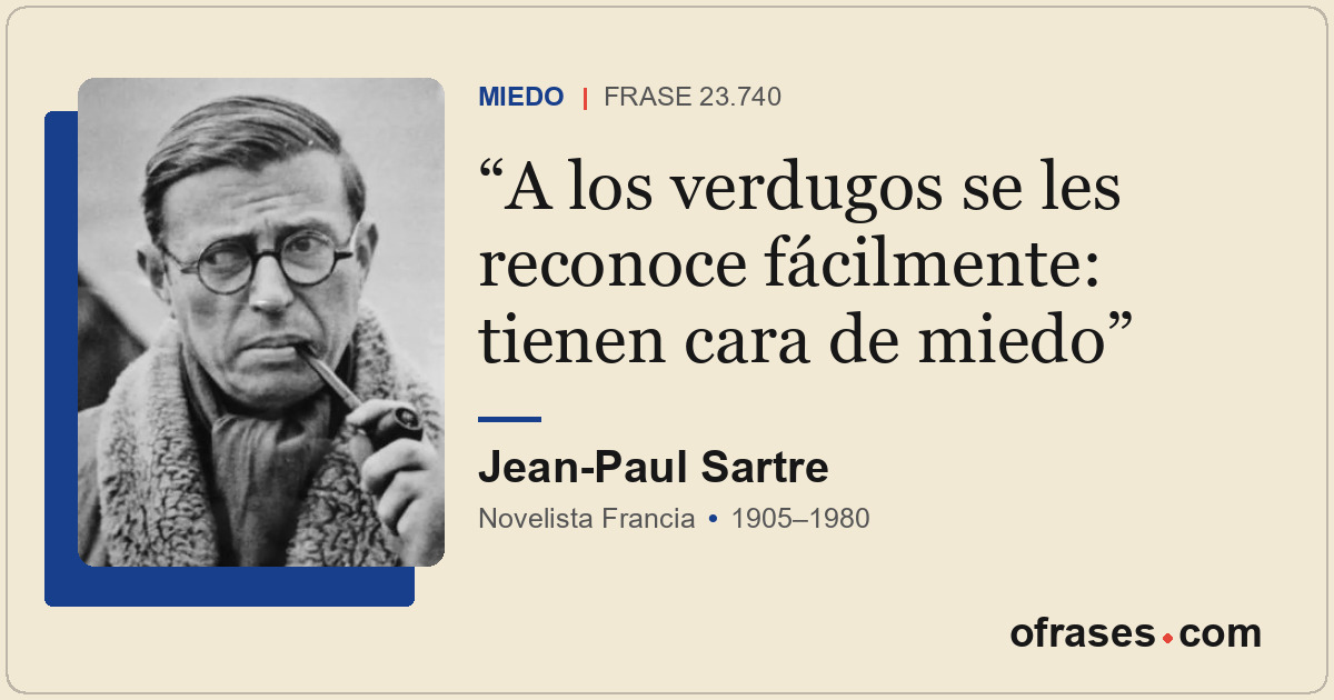 A los verdugos se les reconoce fácilmente: tienen cara de miedo