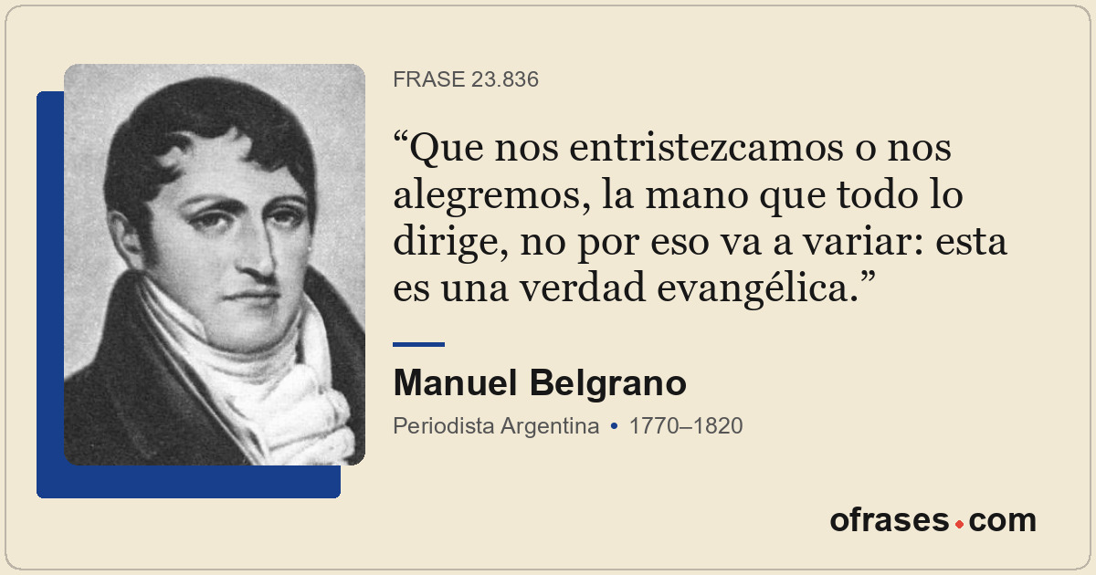 Que nos entristezcamos o nos alegremos, la mano que todo lo dirige, no por eso v...