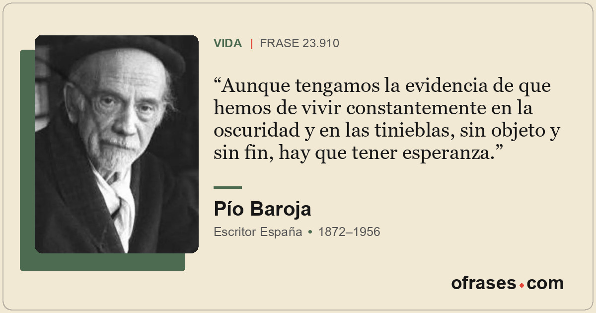 Aunque tengamos la evidencia de que hemos de vivir constantemente en la oscurida...