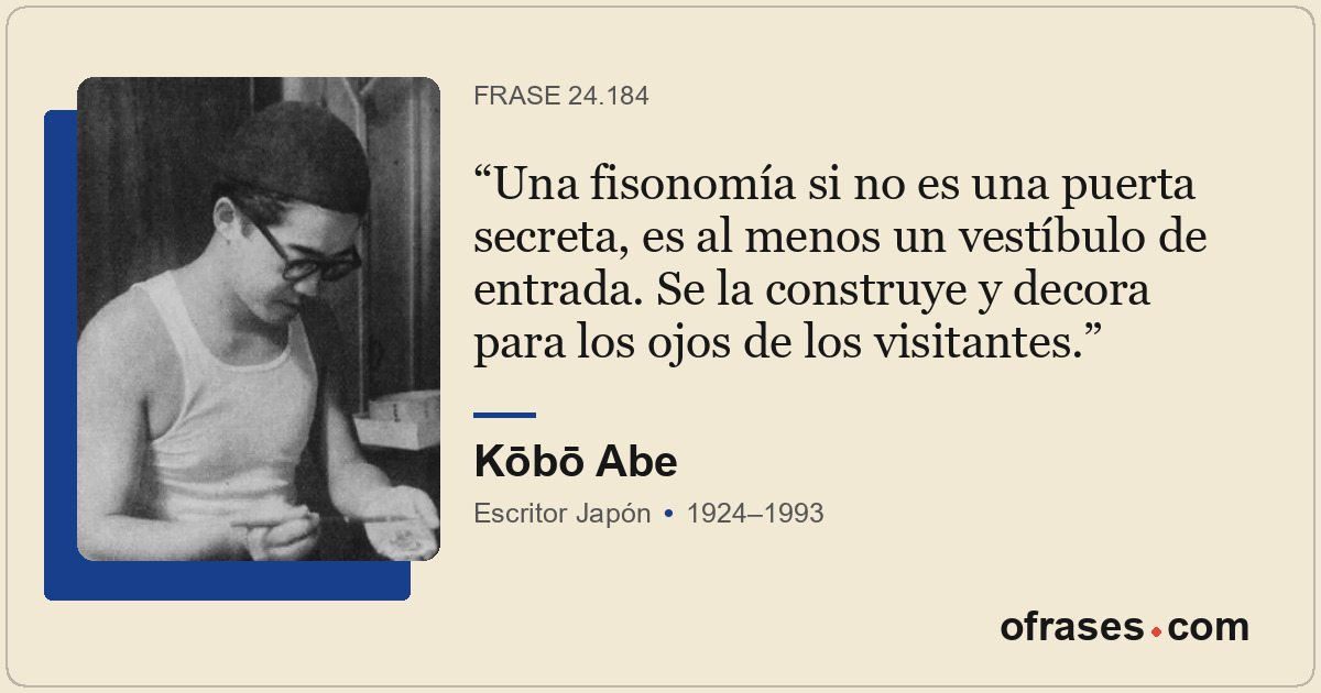 Una fisonomía si no es una puerta secreta, es al menos un vestíbulo de entrada....
