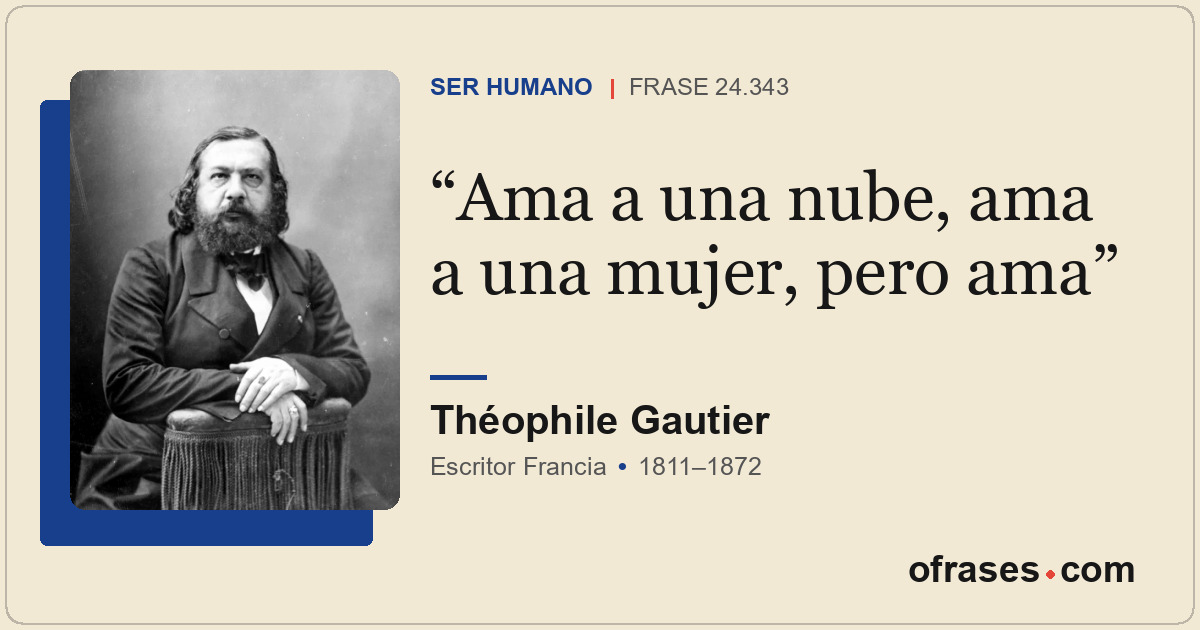 Ama a una nube, ama a una mujer, pero ama