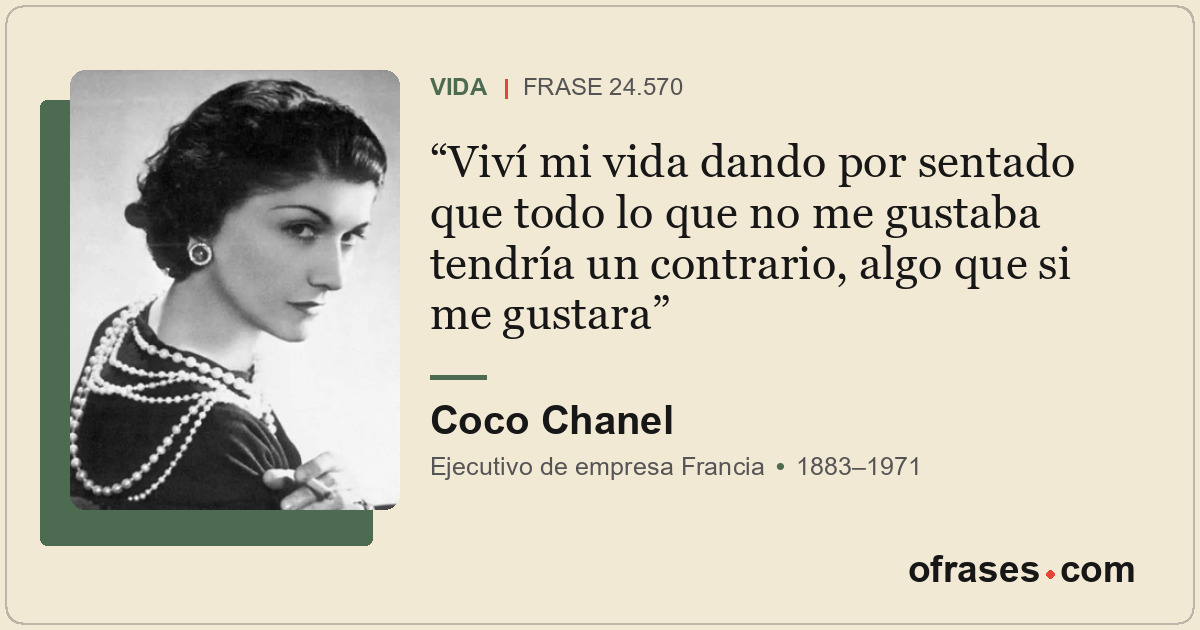 Viví mi vida dando por sentado que todo lo que no me gustaba tendría un contrari...