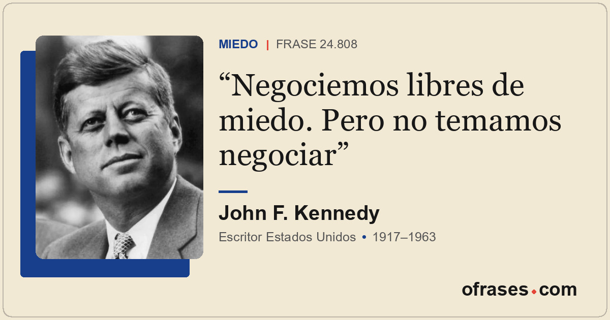 Negociemos libres de miedo. Pero no temamos negociar