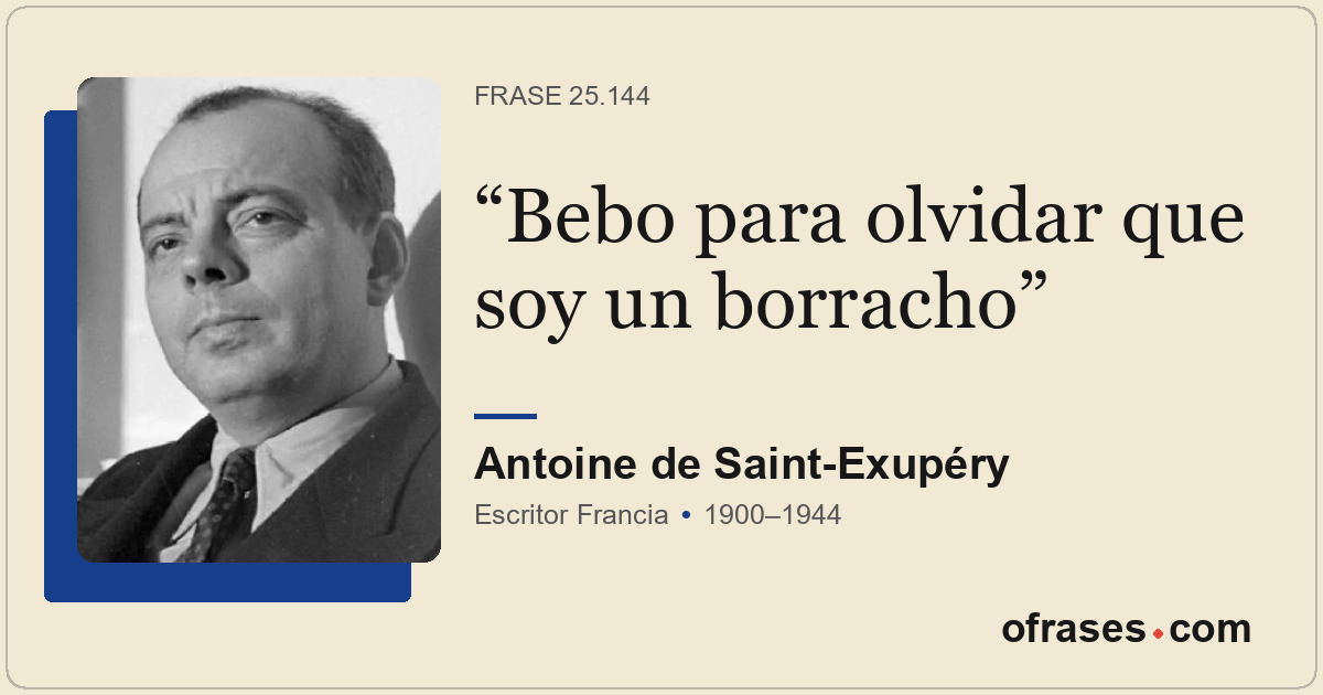 Bebo para olvidar que soy un borracho