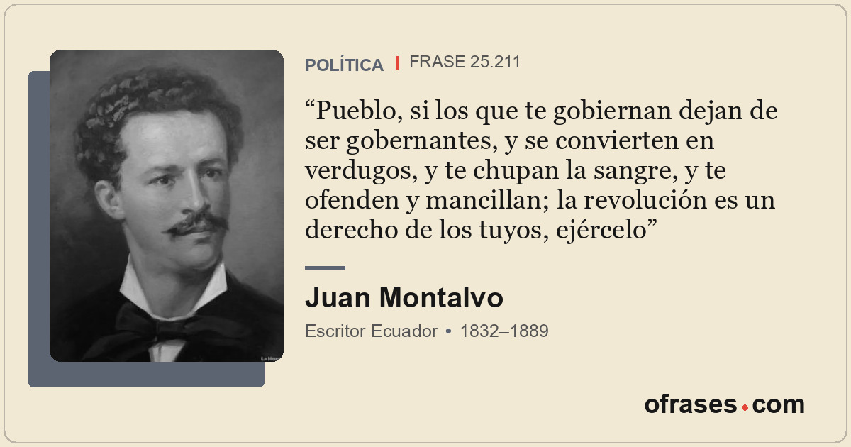 Pueblo, si los que te gobiernan dejan de ser gobernantes, y se convierten en ver...