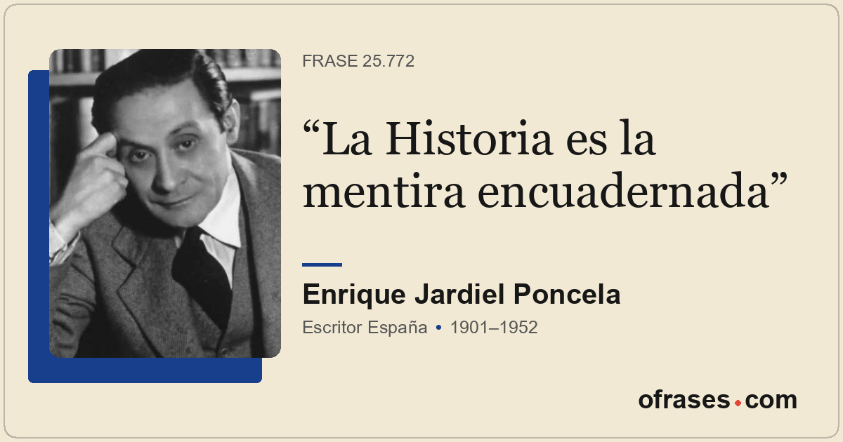 La Historia es la mentira encuadernada