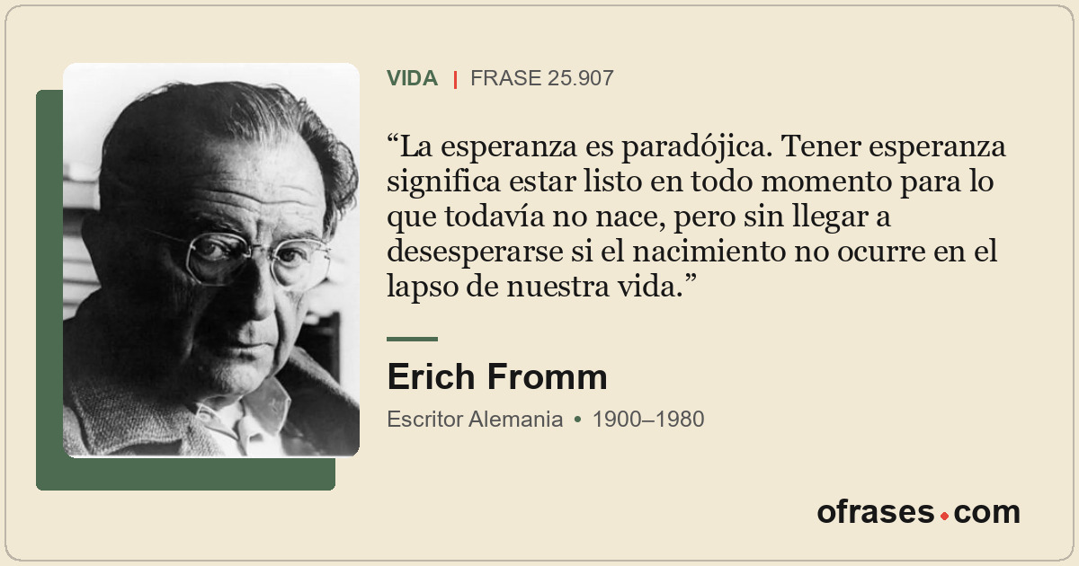 La esperanza es paradójica. Tener esperanza significa estar listo en todo moment...
