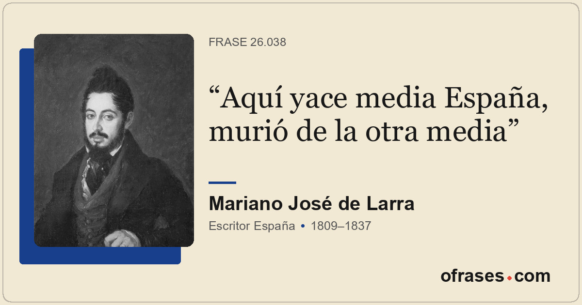 Aquí yace media España, murió de la otra media